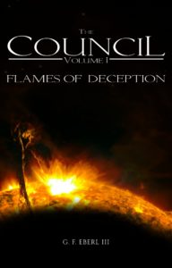 The Council Volume I: Flames of Deception