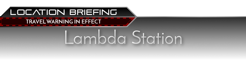 Location Briefing - Lambda Station